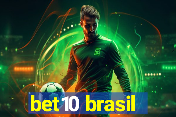 bet10 brasil